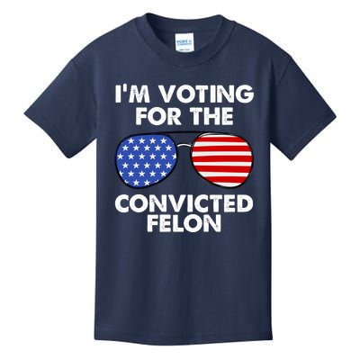 Im Voting For The Convicted Felon Pro Trump Usa Kids T-Shirt