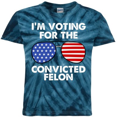 Im Voting For The Convicted Felon Pro Trump Usa Kids Tie-Dye T-Shirt