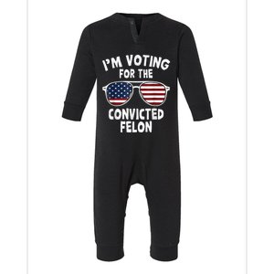 IM Voting For The Convicted Felon Infant Fleece One Piece