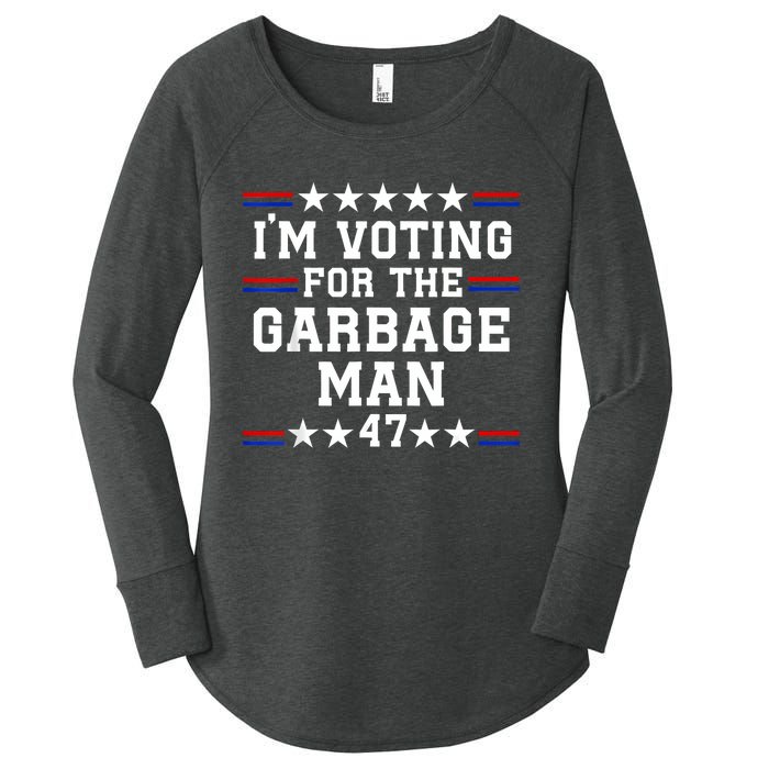 IM Voting For The Garbage Man Garbage For Trump 2024 Women's Perfect Tri Tunic Long Sleeve Shirt