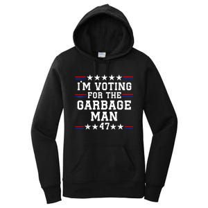 IM Voting For The Garbage Man Garbage For Trump 2024 Women's Pullover Hoodie