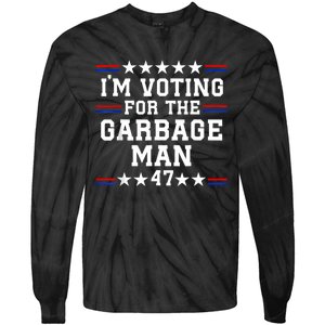 IM Voting For The Garbage Man Garbage For Trump 2024 Tie-Dye Long Sleeve Shirt