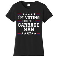 IM Voting For The Garbage Man Garbage For Trump 2024 Women's T-Shirt