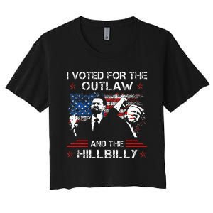 I Voted For The Outlaw And The Hillbilly Trump Vance 2024 Women's Crop Top Tee