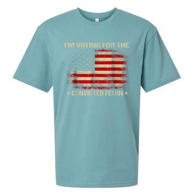 Im Voting For The Convicted Felon Funny Trump 2024 Sueded Cloud Jersey T-Shirt