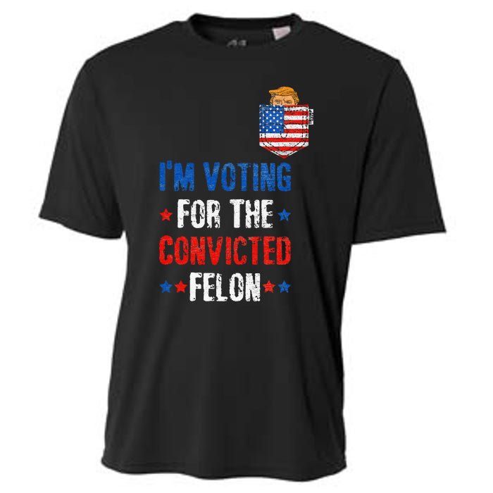 IM Voting For The Convicted Felon Cooling Performance Crew T-Shirt