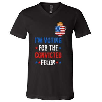 IM Voting For The Convicted Felon V-Neck T-Shirt