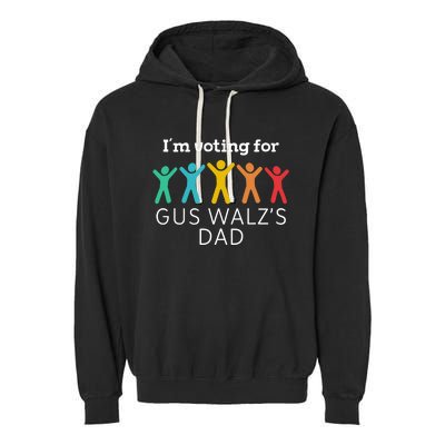 IM Voting For Gus Walz Dad Harris Walz 2024 Garment-Dyed Fleece Hoodie