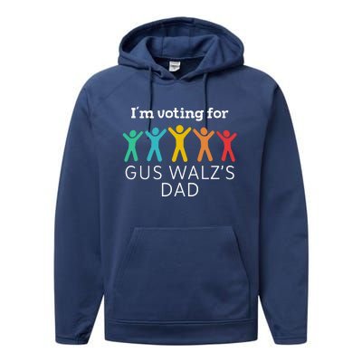 IM Voting For Gus Walz Dad Harris Walz 2024 Performance Fleece Hoodie