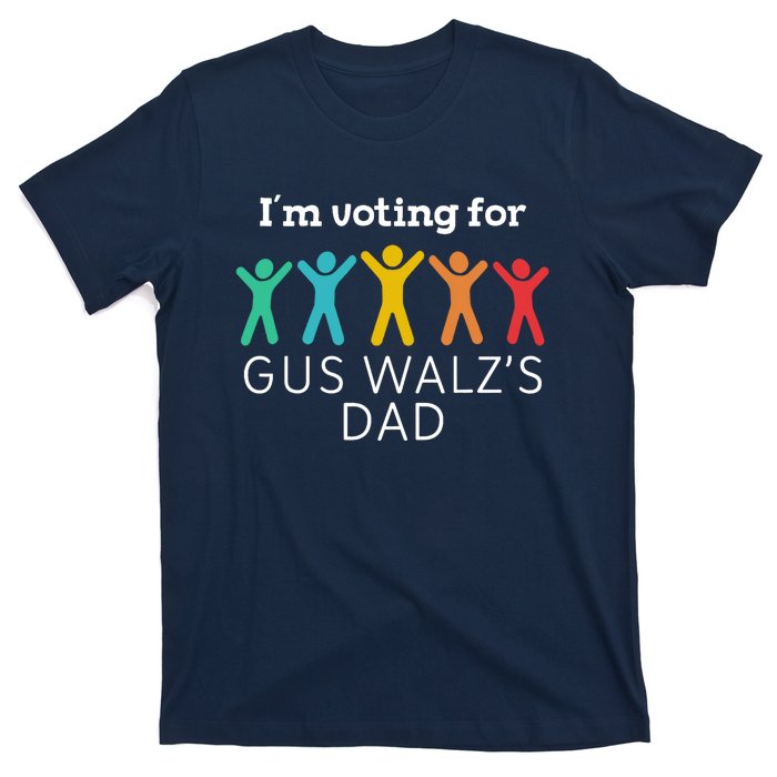 IM Voting For Gus Walz Dad Harris Walz 2024 T-Shirt