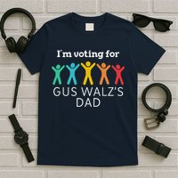 IM Voting For Gus Walz Dad Harris Walz 2024 T-Shirt