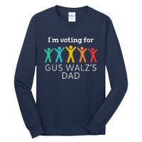 IM Voting For Gus Walz Dad Harris Walz 2024 Tall Long Sleeve T-Shirt