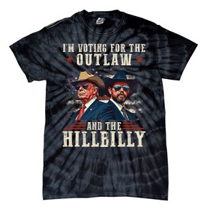 IM Voting For The Outlaw And The Hillbilly Trump Vance 2024 Tie-Dye T-Shirt