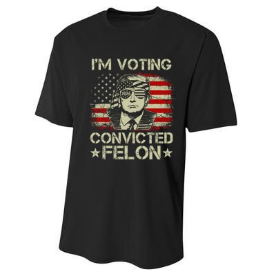 Im Voting For The Convicted Felon Trump 2024 American Flag Vintage Performance Sprint T-Shirt