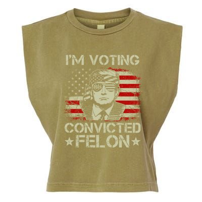 Im Voting For The Convicted Felon Trump 2024 American Flag Vintage Garment-Dyed Women's Muscle Tee