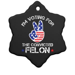 IM Voting For The Convicted Felon Ceramic Star Ornament