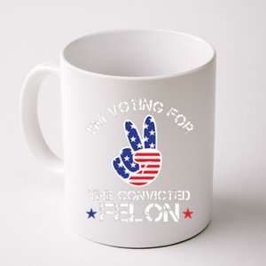 IM Voting For The Convicted Felon Coffee Mug