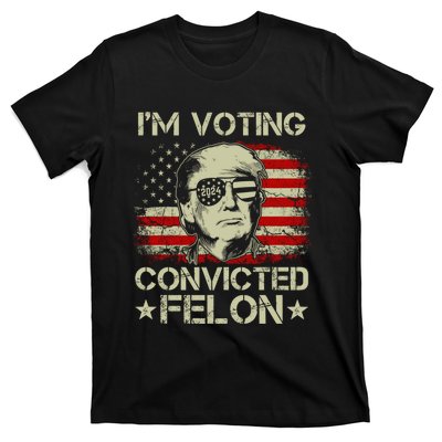 Im Voting For The Convicted Felon Trump 2024 American Flag Vintage T-Shirt