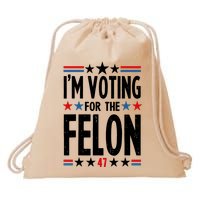 Im Voting For The Felon 47 Drawstring Bag