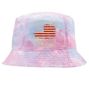 IM Voting For The Convicted Felon Funny Pro Trump 2024 Tie-Dyed Bucket Hat