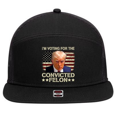 Im Voting For The Convicted Felon Trump 2024 American Flag Vintage 7 Panel Mesh Trucker Snapback Hat