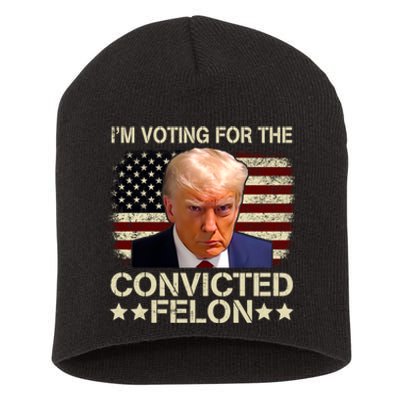 Im Voting For The Convicted Felon Trump 2024 American Flag Vintage Short Acrylic Beanie