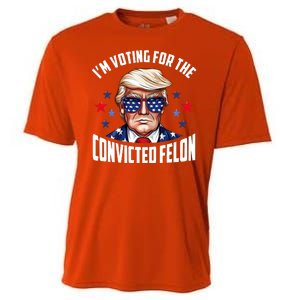 Im Voting For The Convicted Felon Funny Pro Trump Usa Cooling Performance Crew T-Shirt