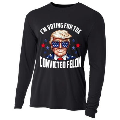 Im Voting For The Convicted Felon Funny Pro Trump Usa Cooling Performance Long Sleeve Crew