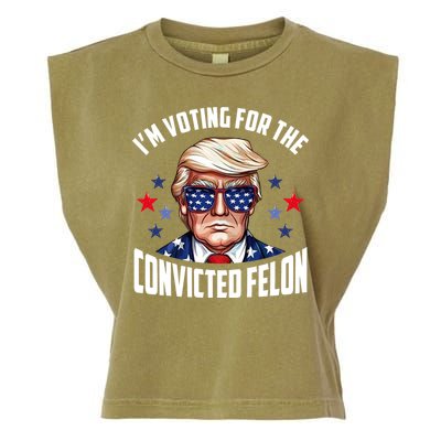 Im Voting For The Convicted Felon Funny Pro Trump Usa Garment-Dyed Women's Muscle Tee
