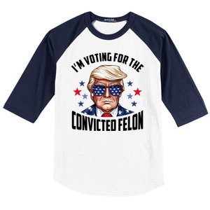 Im Voting For The Convicted Felon Funny Pro Trump Usa Baseball Sleeve Shirt