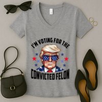 Im Voting For The Convicted Felon Funny Pro Trump Usa Women's V-Neck T-Shirt