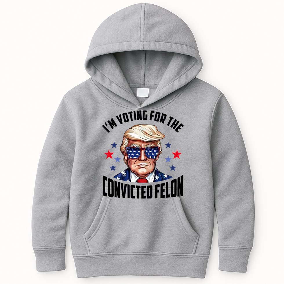 Im Voting For The Convicted Felon Funny Pro Trump Usa Kids Hoodie