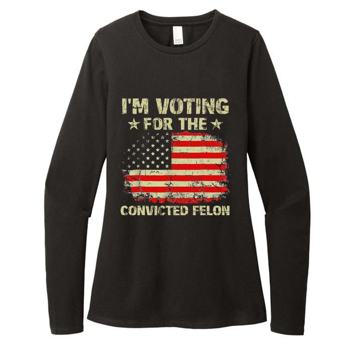 IM Voting For The Convicted Felon Us Flag Trump 2024 Womens CVC Long Sleeve Shirt