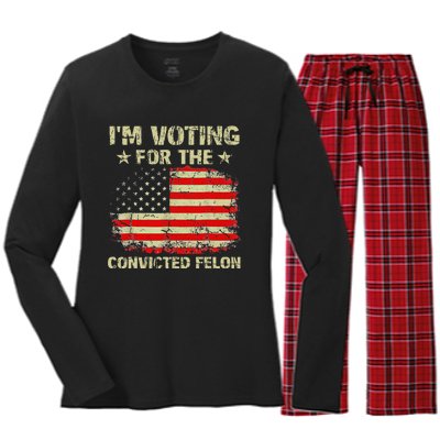 IM Voting For The Convicted Felon Us Flag Trump 2024 Women's Long Sleeve Flannel Pajama Set 