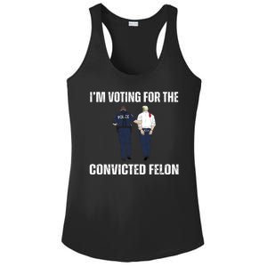 Im Voting For The Convicted Felon Funny Pro Trump 2024 Ladies PosiCharge Competitor Racerback Tank