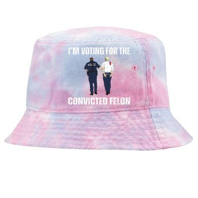 Im Voting For The Convicted Felon Funny Pro Trump 2024 Tie-Dyed Bucket Hat