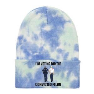 Im Voting For The Convicted Felon Funny Pro Trump 2024 Tie Dye 12in Knit Beanie