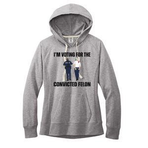 Im Voting For The Convicted Felon Funny Pro Trump 2024 Women's Fleece Hoodie