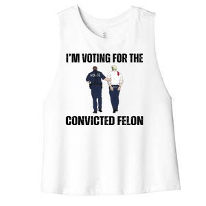 Im Voting For The Convicted Felon Funny Pro Trump 2024 Women's Racerback Cropped Tank