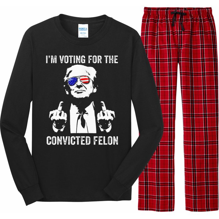 IM Voting For The Convicted Felon Funny Trump Long Sleeve Pajama Set