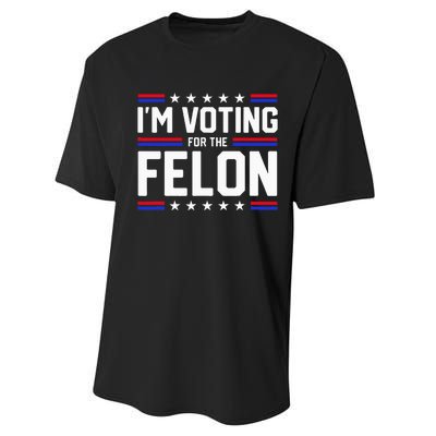 Im Voting For The Felon Political Trump 2024 Wo Performance Sprint T-Shirt