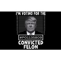 IM Voting For The Convicted Felon 2024 Funny Trump Bumper Sticker