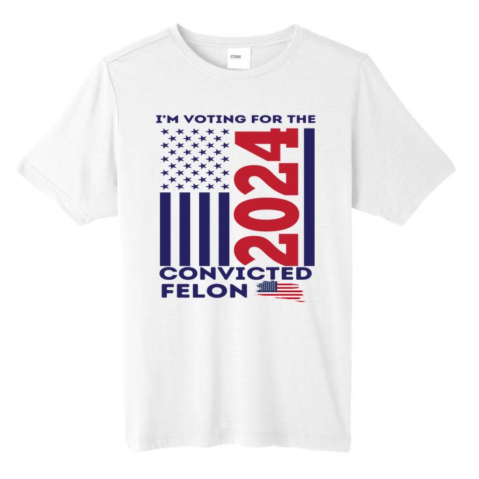 IM Voting For The Convicted Felon 2024 Tall Fusion ChromaSoft Performance T-Shirt