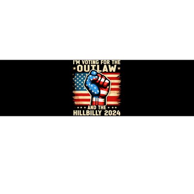 Im Voting For The Outlaw And The Hillbilly 2024 Us Flag Bumper Sticker