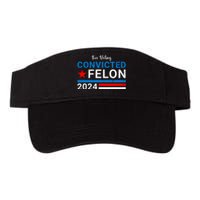 IM Voting For The Convicted Felon 2024 Funny Trump Valucap Bio-Washed Visor