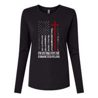 IM Voting For The Convicted Felon Womens Cotton Relaxed Long Sleeve T-Shirt