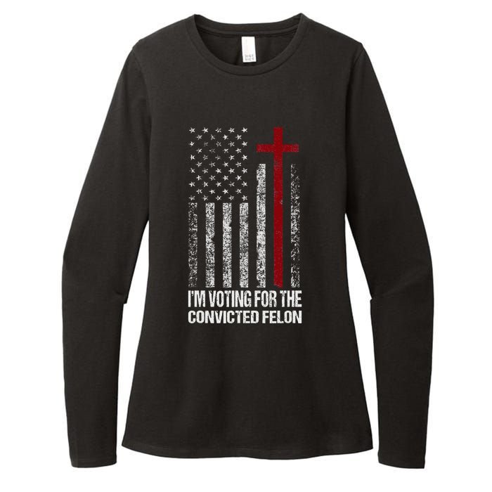 IM Voting For The Convicted Felon Womens CVC Long Sleeve Shirt