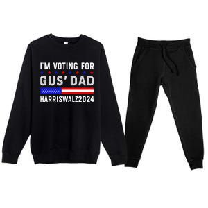 IM Voting For Gus Dad Kamala Harris Tim Walz 2024 Premium Crewneck Sweatsuit Set