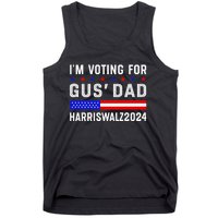 IM Voting For Gus Dad Kamala Harris Tim Walz 2024 Tank Top