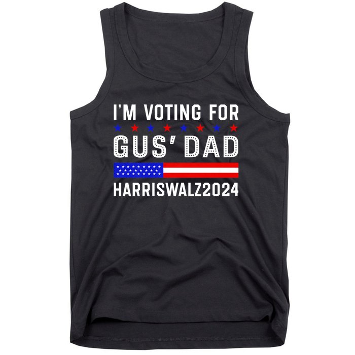 IM Voting For Gus Dad Kamala Harris Tim Walz 2024 Tank Top